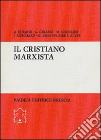 Il cristiano marxista libro