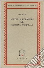 Lettera a un pastore della Germania orientale libro