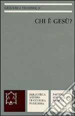 Chi è Gesù libro