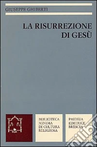 La risurrezione di Gesù