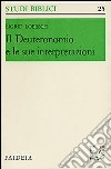 Il Deuteronomio e le sue interpretazioni libro