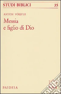 Messia e figlio di Dio