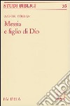 Messia e figlio di Dio libro di Vögtle Anton