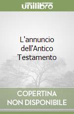 L'annuncio dell'Antico Testamento libro