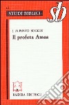 Il profeta Amos libro di Soggin J. Alberto