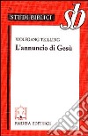 L'annuncio di Gesù. Orientamenti esegetici libro