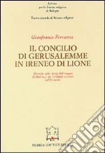 Il concilio di Gerusalemme in Ireneo di Lione libro