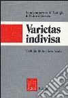 Varietas indivisa. Teologia della Chiesa locale libro