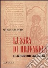 La saga di Hrafnkell e il problema delle saghe irlandesi libro di Scovazzi Marco