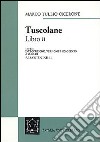 Tuscolane. Libro II libro