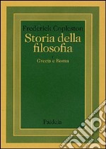 Storia della filosofia. Vol. 1: Grecia e Roma libro