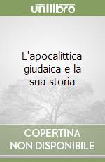 L'apocalittica giudaica e la sua storia libro