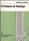 Il platone di Tubinga libro di Pesce Domenico