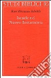 Israele nel Nuovo Testamento libro