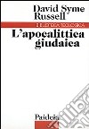 L'apocalittica giudaica (200 a. C. -100 d. C.) libro