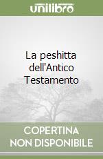 La peshitta dell'Antico Testamento