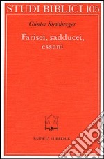 Farisei, sadducei, esseni libro