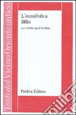 L'annalistica ittita libro