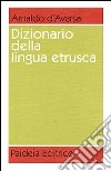 Dizionario della lingua etrusca libro