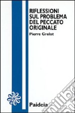 Riflessioni sul problema del peccato originale