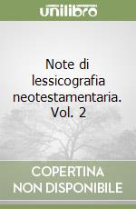 Note di lessicografia neotestamentaria. Vol. 2