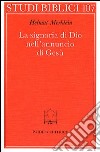 La signoria di Dio nell'annuncio di Gesù libro