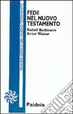 Fede nel Nuovo Testamento libro