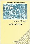 Gli zeloti. Ricerche sul movimento di liberazione giudaico dai tempi di Erode I al 70 d. C. libro di Hengel Martin Firpo G. (cur.)