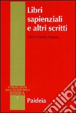 Libri sapienziali e altri scritti