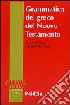 Grammatica del greco del Nuovo Testamento libro