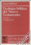 Teologia biblica del Nuovo Testamento. Vol. 1: Prolegomena libro di Hübner Hans Tomasoni F. (cur.)