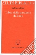 Libro delle parabole di Enoc. Testo e commento libro