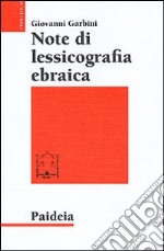 Note di lessicografia ebraica libro