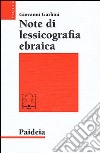 Note di lessicografia ebraica libro