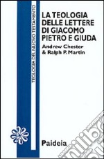 La teologia delle Lettere di Giacomo, Pietro e Giuda