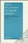 Storia del pensiero nel mondo islamico. Vol. 2: Il pensiero in al-Andalus (Secoli IX-XIV) libro