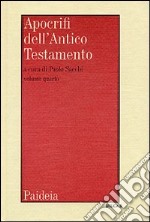 Apocrifi dell'Antico Testamento. Vol. 4 libro