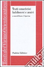 Testi umoristici babilonesi e assiri libro