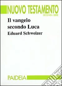 Il vangelo secondo Luca