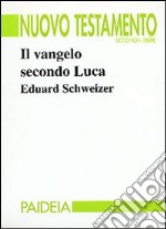 Il vangelo secondo Luca libro