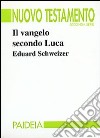 Il vangelo secondo Luca libro