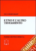 L'uno e l'altro Testamento. Saggio di lettura libro