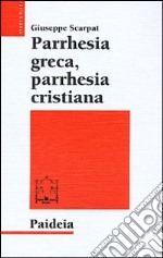Parrhesia greca, parrhesia cristiana