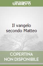 Il vangelo secondo Matteo