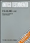 I Salmi. Vol. 1: Ps. 1-60 libro