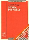 Storia d'Israele. Introduzione alla storia d'Israele e Giuda dalle origini alla rivolta di Bar Kochbà libro di Soggin J. Alberto