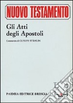 Gli Atti degli Apostoli libro