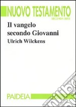 Il vangelo secondo Giovanni libro