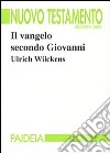 Il vangelo secondo Giovanni libro