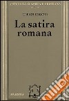 La satira romana libro di Knoche Ulrich